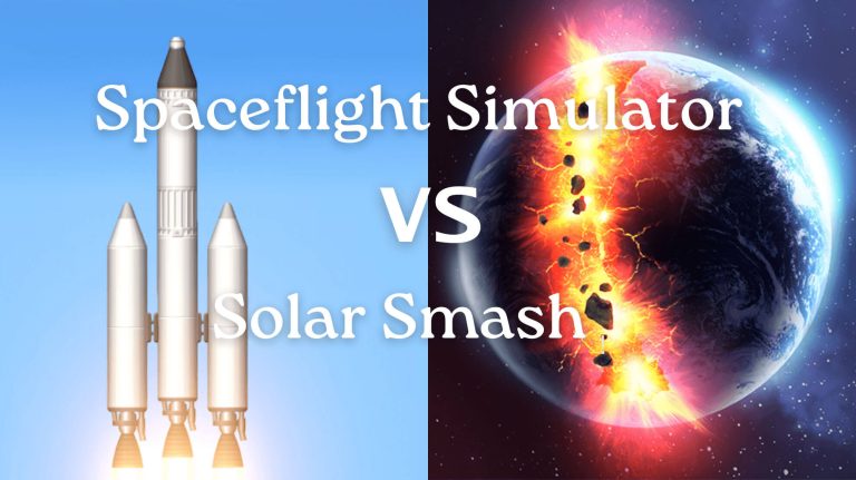 Spaceflight Simulator vs Solar Smash: Exploring the Universe Through Gaming